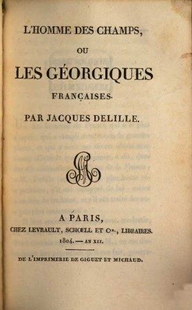 Oeuvres. 1. L'Homme des Champs. - 1804