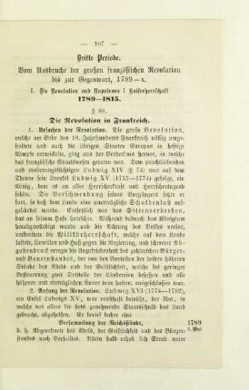 Dritte Periode. Vom Ausbruche der großen Gegenwart, 1789-X