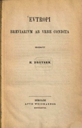 Evtropi Breviarivm ab vrbe condita