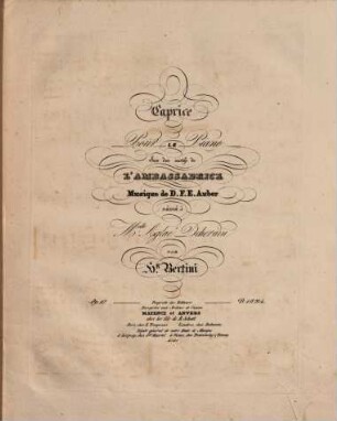 Caprice pour le piano sur des motifs de L'ambassadrice, musique de D. F. E. Auber : op. 117