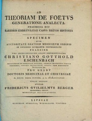 Ad theoriam de foetus generatione analecta : Praemissa est rarioris embryulciae casus brevis historia