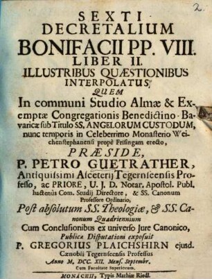 Sexti Decretalium Bonifacii PP. VIII. liber II. illustribus quaestionibus interpolatus