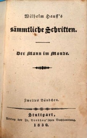 Wilhelm Hauff's sämmtliche Schriften, 32. Der Mann im Monde ; 2