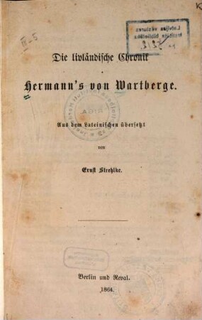Die livländische Chronik Hermann's von Wartberge