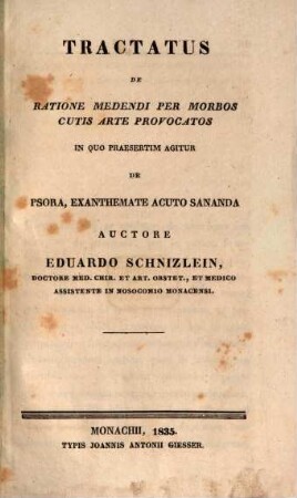 Tractatus de ratione medendi per morbos cutis arte provocatos : in quo praesertim agitur de psora, exanthemate acuto sananda