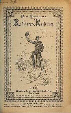 Paul Hildebrand's Radfahrer-Reisebuch, 13. München - Lauterbach - Pfaffenhofen - Ingolstadt