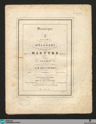 2: Mosaique. 3 suites de mélanges des morceaux favoris de l'opéra les martyrs de Donizetti : arrangées pour piano