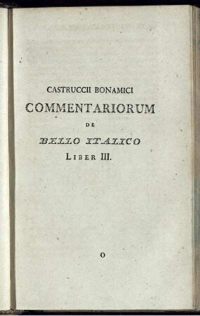 Castruccii Bonamici Commentariorum de Bello Italico. Liber III.