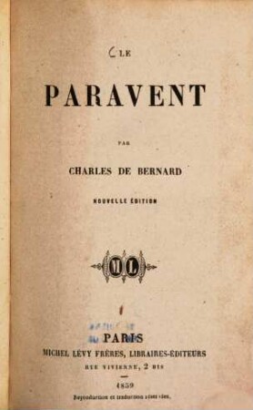 Le Paravent : Par Charles de Bernard