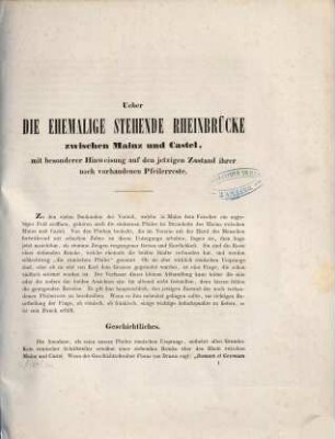 Abbildungen von Mainzer Alterthümern, 6. A. Ueber die ehemalige stehende Rheinbrücke zwischen Mainz und Castel