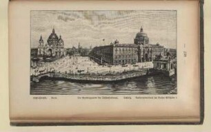 Schloßbrücke. Dom. Im Vordergrund der Schleusenkanal. Schloß. Nationaldenkmal für Kaiser Wilhelm I