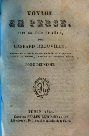 Voyage en Perse : fait en 1812 et 1813, Tome Deuxième
