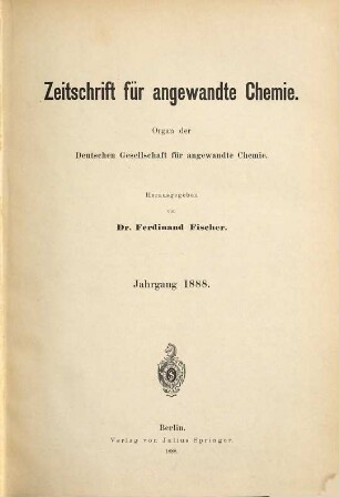 Zeitschrift für angewandte Chemie. 1888