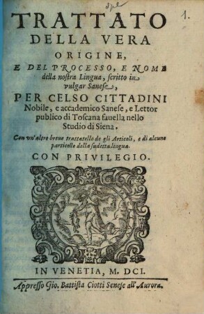 Trattato della vera origine, e del processo, e nome della nostra lingua
