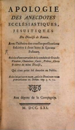 Apologie des anecdotes ecclésiastiques, iésuitiques du Diocèse de Rouen