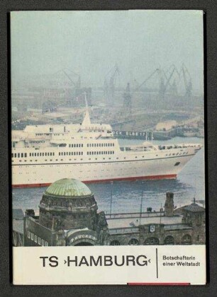 TS HAMBURG Borschafterin einer Weltstadt - Hamburger Abendblatt