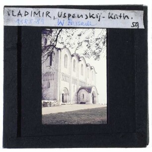 Wladimir, Mariä-Entschlafens-Kathedrale : Westansicht