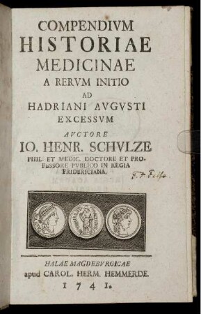 Compendium Historiae Medicinae A Rerum Initio Ad Hadriani Augusti Exessum