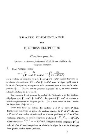 Chapitre premier. Définitions et théorème fondamental d'Abel sur l'addition des intégrales elliptques.