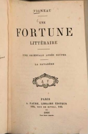 Une fortune littéraire : Une orientale après souper. La bayadère