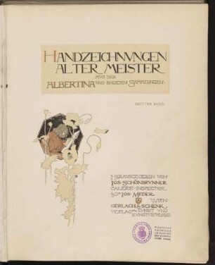 Bd. 3: Handzeichnungen alter Meister aus der Albertina und anderen Sammlungen