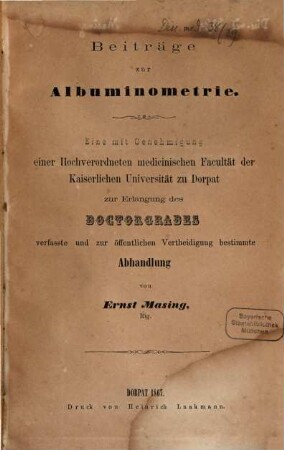 Beiträge zur Albuminometrie : Inaug. Diss.