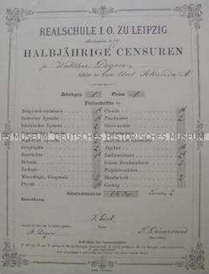 Halbjahreszeugnis der Realschule I. Ordnung zu Leipzig, Klasse: Untersekunda A, für Walter Degen; Leipzig, Sept. (Michaelis) 1877