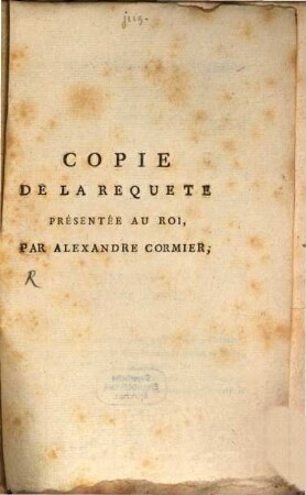 Copie De La Requete Présentée Au Roi
