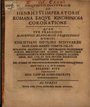 Disquisitio inauguralis de Henrici VI imperatoris Romana eaque ignominiosa coronatione