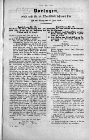 Vorlagen welche nicht für die Oeffentlichkeit bestimmt sind. No. 13. (247-291), 27. Juni 1906