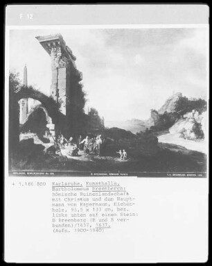 Römische Ruinenlandschaft mit Christus und dem Hauptmann von Kapernaum