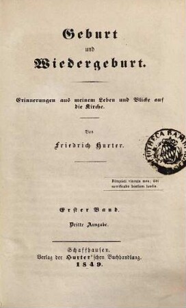 Geburt und Wiedergeburt : Erinnerungen aus meinem Leben und Blicke auf die Kirche, 1