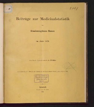 1879: Beiträge zur Medicinalstatistik des Grossherzogthums Hessen im Jahr ...