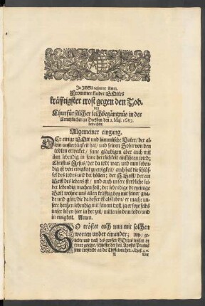 Frommer Kinder Gottes kräfftigster trost gegen den Tod. bey Churfürstlicher leichbegängnüs in der Creutzkirchen zu Dreßden den 2. Maj. 1687. betrachtet.
