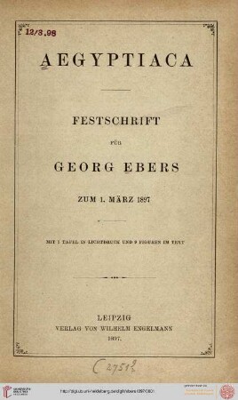 Aegyptiaca : Festschrift für Georg Ebers zum 1. März 1897