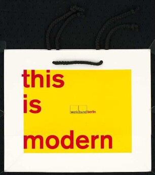 »this is modern. Deutsche Werkbund Ausstellung Venedig 2014«, 8.6.-1.8.2014. Palazzo Ca’Tron, Venedig: Tragetasche