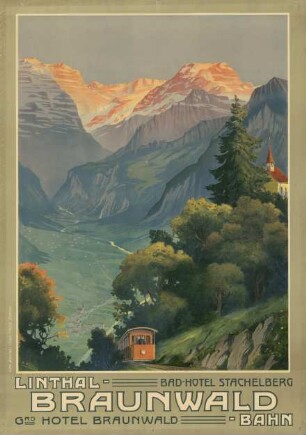 Linthal-Braunwald-Bahn. Bad-Hotel Stachelberg und Hotel Braunwald