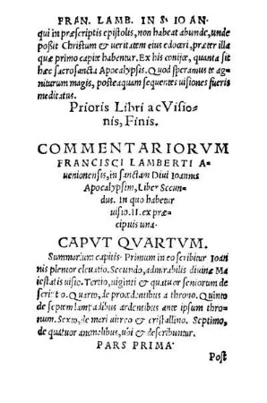 Commentariorvm Francisci Lamberti Auenionensis, in sanctam Diui Ioannis Apocalypsim, Liber Secundus. In quo habetur uisio II. ex præcipuis una.