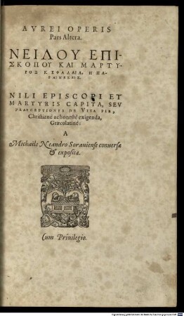 Opus aureum Et Scholasticvm, In Qvo Continentvr Pythagorae Carmina aurea, Phocylidis, Theognidis & aliorum poëmata ..., 2