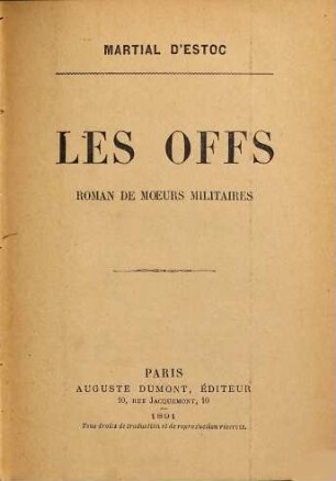 Les offs : roman de moeurs militaires