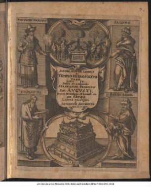 Jacobi Jehvdæ Leonis De Templo Hierosolymitano, Tàm priori, quod ædificavit Salomo Rex, quàm posteriori, quod devastavit Vespasianus, Libri IV. : Jvssv Et Avspiciis Serenissimi Principis, Dn. Avgvsti, Ducis Brunsuicensium Lunæburgensium, (Nunc gloriosæ memoriæ) Ex Ebræo Latinè recensiti A Johanne Savberto. Cum figuris ex veterum Ebræorum monumentis desumtis æriq[ue] incisis