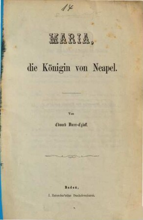 Maria, die Königin von Neapel