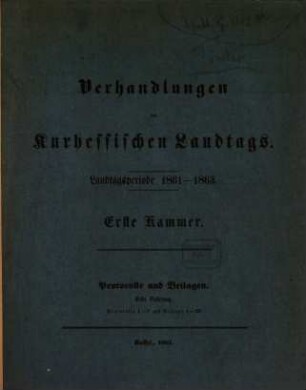 Verhandlungen des Kurhessischen Landtags : 1. Kammer. 1861/63