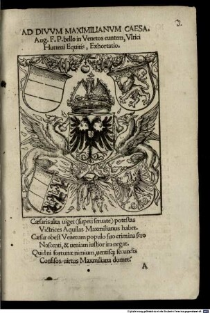 Ad Divvm Maximilianvm Caesa. Aug. F. P. bello in Venetos euntem, Vlrici Hutteni Equitis, Exhortatio