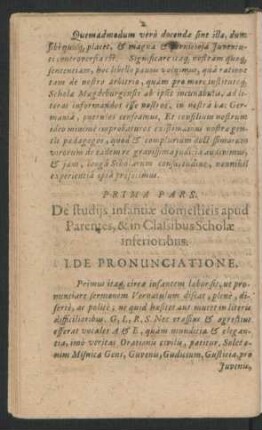 Prima Pars. De studiis infantiae domesticis apud Parentes & in Classibus Scholae inferioribus.