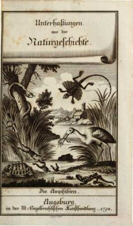 Unterhaltungen aus der Naturgeschichte. [3], Die Amphibien
