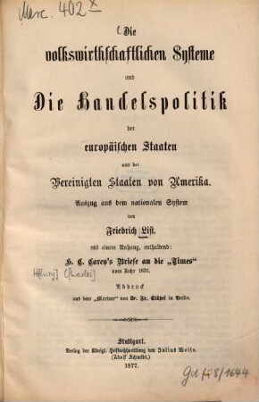 Die volkswirthschaftlichen Systeme und die Handelspolitik der europäischen Staaten und der Vereinigten Staaten von Amerika : Auszug aus dem nationalen System