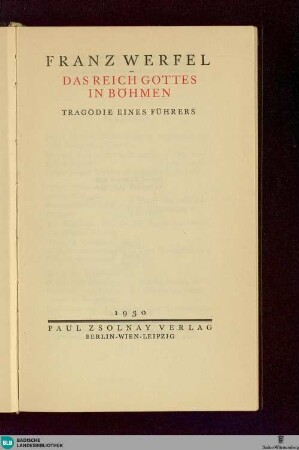 Das Reich Gottes in Böhmen : Tragödie eines Führers