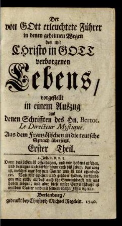Th. 1: Der von Gott erleuchtete Führer in denen geheimen Wegen des mit Christo in Gott verborgenen Lebens