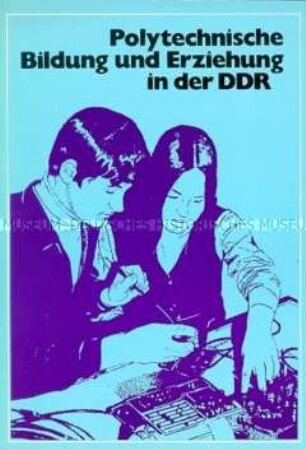 Informationsschrift zur Bildungspolitik der DDR